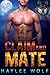 Claim and Mate