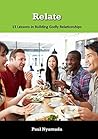 Relate: 13 Lessons in Building Godly Relationships