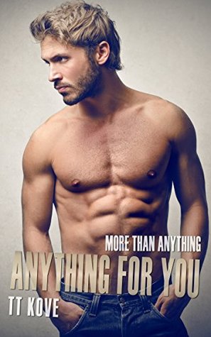 Anything For You (More Than Anything #3.5)