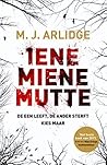Iene miene mutte by M.J. Arlidge