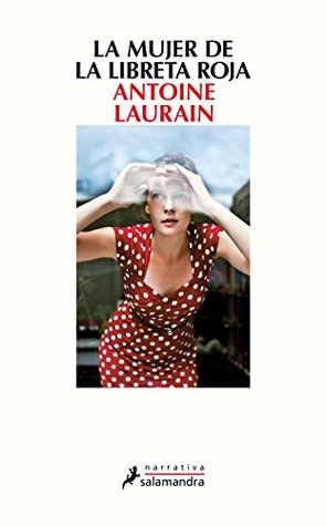 Portada de La mujer de la libreta roja, de Antoine Laurain