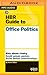 HBR Guide to Office Politics (HBR Guide Series)