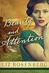 Beauty and Attention by Liz Rosenberg