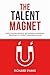 The Talent Magnet - Employe...