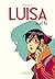 Luisa: Ici et là