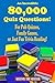 An Incredible Series of 80,000 Quiz Questions! Book 1 of 4 in the series: For All Pub Quizzes & Games of Trivia