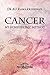 Cancer My Homeopathic Method