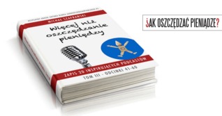 Więcej niż oszczędzanie pieniędzy – Tom III