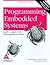 Programming Embedded Systems With C and Gnu Development Tools