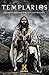 Templarios: Del origen de las cruzadas al final de la orden del Temple (Spanish Edition)