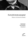 El arte del retrato conceptual. Deleuze y la historia de la filosofía (Poliedros) (Spanish Edition)