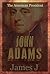 John Adams: The American president