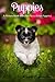 Puppies: A Picture Book with Fun Facts about Puppies!
