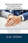 Matchmakers: A Shifting Isles Trilogy
