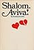 Shalom, Aviva!