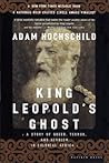 King Leopold's Ghost by Adam Hochschild