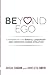 Beyond Ego by Abigail Stason