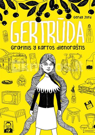 Gertrūda: grafinis Y kartos dienoraštis