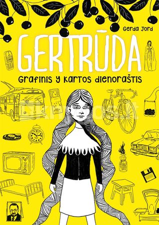 Gertrūda: grafinis Y kartos dienoraštis (Paperback)