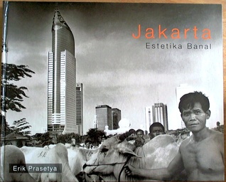 Jakarta: Estetika Banal (Hardcover)