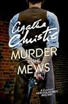 Murder in the Mews by Agatha Christie
