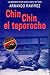 Chin Chin el teporocho by Armando Ramírez