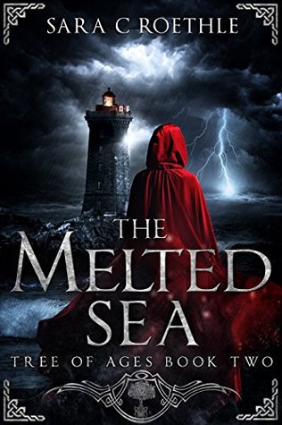 The Melted Sea (Tree of Ages, #2)