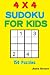 4 x 4 Sudoku for Kids: 150 ...