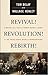 Revival! Revolution! Rebirth! by Tom DeLay