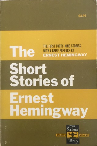 The Short Stories of Ernest Hemingway