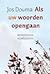 Als uw woorden opengaan by Jos Douma