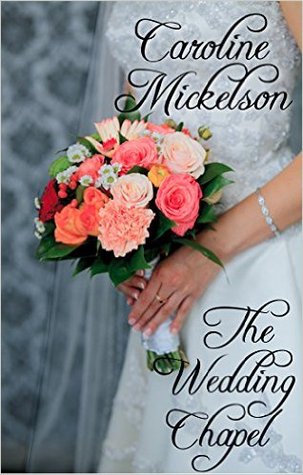 The Wedding Chapel (Your Invitation to Romance #2)
