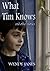 What Tim Knows, and other stories