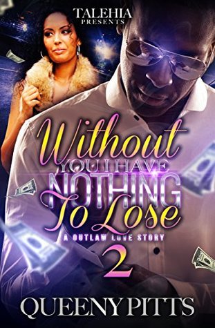 Without You I Have Nothing To Lose 2 (Kindle Edition)