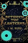 Between the Lanterns