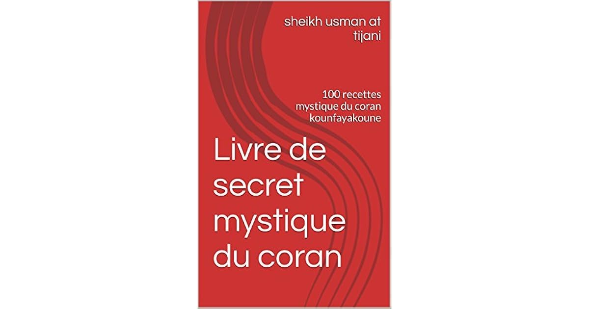 Livre De Secret Mystique Du Coran Recettes Mystique Du Coran By Eva Grecalay