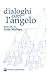 Dialoghi con l'angelo