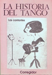 La Historia del Tango, Nº 13 - Las Cantantes
