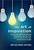 The Art of Inspiration: An Editor's Guide to Writing Powerful, Effective Inspirational & Personal Development Books