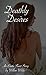 Deathly Desires: An Erotic Short Story By Willow Wilde