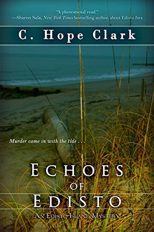 Echoes of Edisto (Edisto Island Mysteries, #3)
