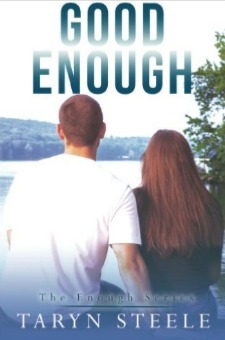 Good Enough (The Enough Series)