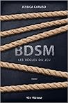 BDSM : Les Règles...