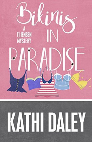 Bikinis in Paradise (Tj Jensen Mystery #3)