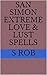 San Simon Extreme Love & Lust Spells