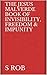 The Jesus Malverde Book of Invisibility, Freedom & Impunity
