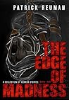The Edge of Madness: