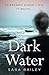Dark Water