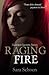 Raging Fire (Guarded Secrets #4)