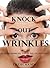 Knock Out Wrinkles: 20 Easy Home Remedies To Fight Wrinkles